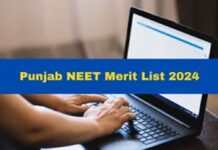 BFUHS ने जारी की पंजाब NEET 2024 प्रोविजनल मेरिट लिस्ट, देखें डिटेल्स और काउंसलिंग शेड्यूल